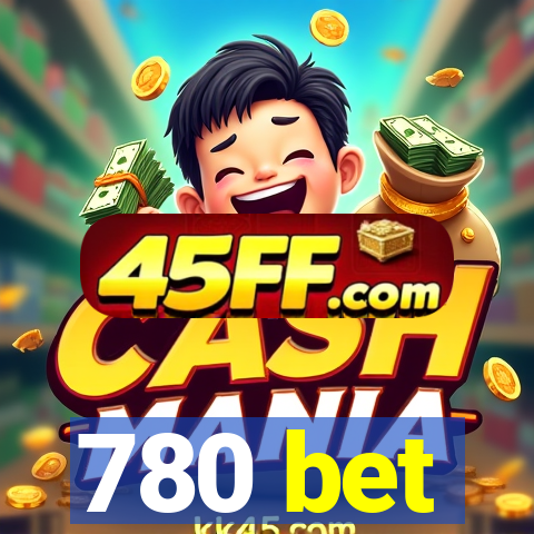 780 bet